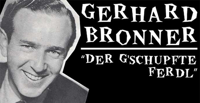 Podcast Der g'schupfte Ferdl Gerhard Bronner