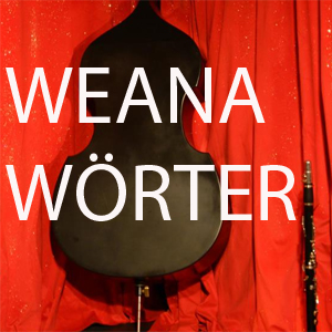 Weana Wörter