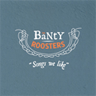 banty-roosters-songs-we-lik