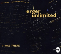 erger-unlimited-iwasthere