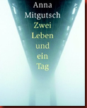 anna mitgutsch zwei_leben und ein tag buchcover