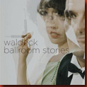 waldeck_ballroomstories waldeck_ballroomstories